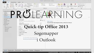 Tips Og Tricks Office 2013 - Outlook Søgemapper