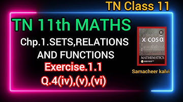 TN 11th maths|chapter 1 -Sets,Relations,Functions|Exercise-1.1|Q.4(iv),(v),(vi)|TN stateboard