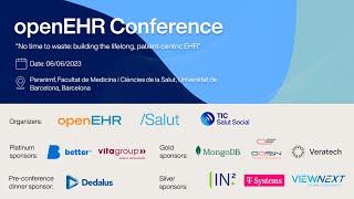 openEHR Conference: "No time to waste: building the lifelong, patient-centric EHR"