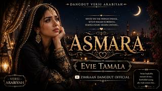 Download lagu Asmara – Evie Tamala (Cover Dangdut Arabiyah) | Zimraan Dangdut