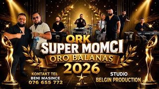Ork Super Momci Ii Oro Balns Ii 2026 Hit Oro Studio Belgin Production