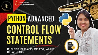 Python Control Flow Statements Mastery | If Else, Elif, Loops, Break, Continue & Boolean Expressions
