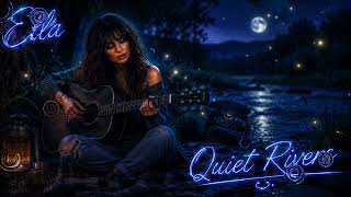 Ella - Quiet Rivers