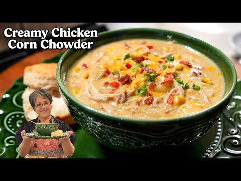 Creamy Chicken Corn Chowder Brings Comfort, Rich Flavor, and Simple Home Cooking Together