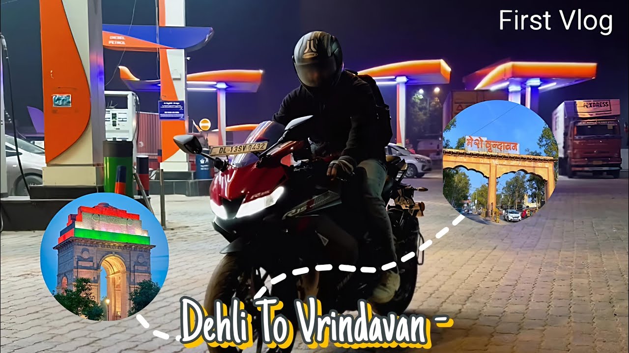 Dehli to Vrindavan with friends by road.