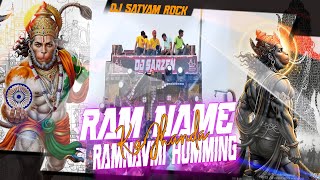Ram Name Ka Jhanda ramnavmi Humming Remix Dj Satyam Rock