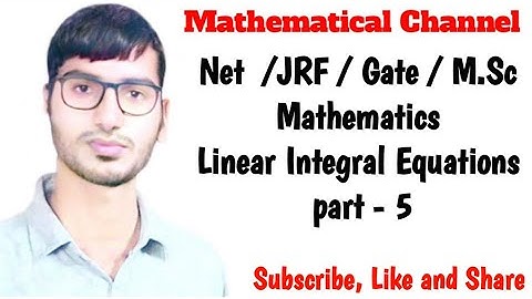 linear Integral Equations Part - 5