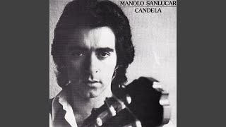 Video thumbnail of "Manolo Sanlucar - Candela"