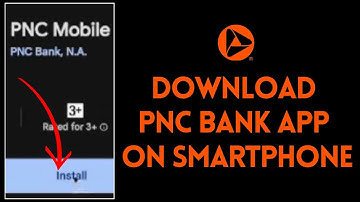 How to Download PNC Bank App on Smartphone? Install PNC Bank Application on Android (2024)