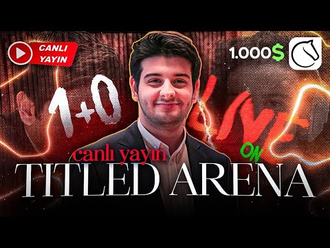 1+0 Titled Arena'da Oynuyorum! GM Cem Kaan Gökerkan