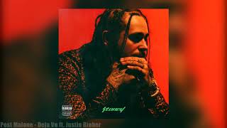 Post Malone - Deja Vu  ft. Justin Bieber (Official Audio)