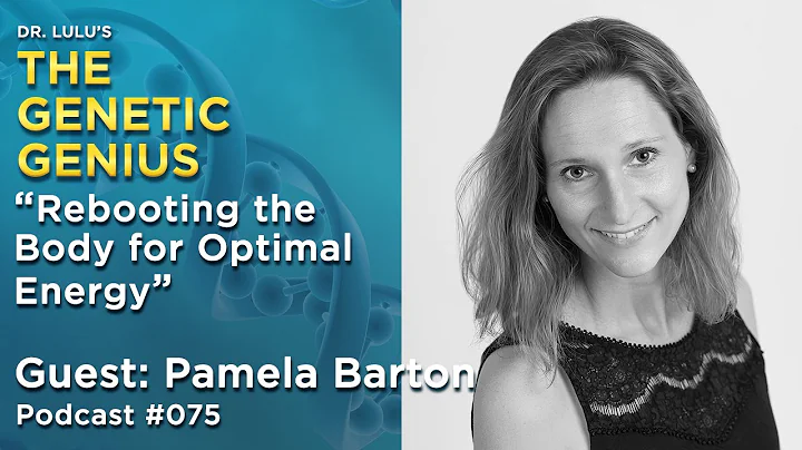 REBOOTING THE BODY FOR OPTIMAL ENERGY WITH PAMELA ...