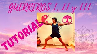 COMO hacer las POSTURAS de YOGA /  TUTORIAL posturas GUERREROS I, II y III