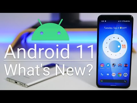 Android 11 is Out! - What's New?