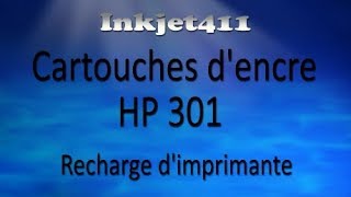 Inkjet411 France  Cartouches d'encre HP 301