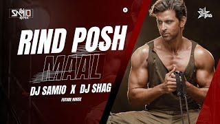 Rind Posh Maal (Future House) - DJ Samio X DJ Shag | Hrithik Roshan Preity Zinta | Shankar Mahadevan