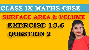 13.6 Question 2 Class 9 Maths NCERT Surface Area and Volumes @GANITSHALA