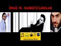 İsmail YK - Hareketli Şarkıları ( Mix 2018 ) HD