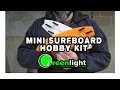 Fingerboard Mini Surfboard Hobby DIY Kit - Greenlight Surf Supply