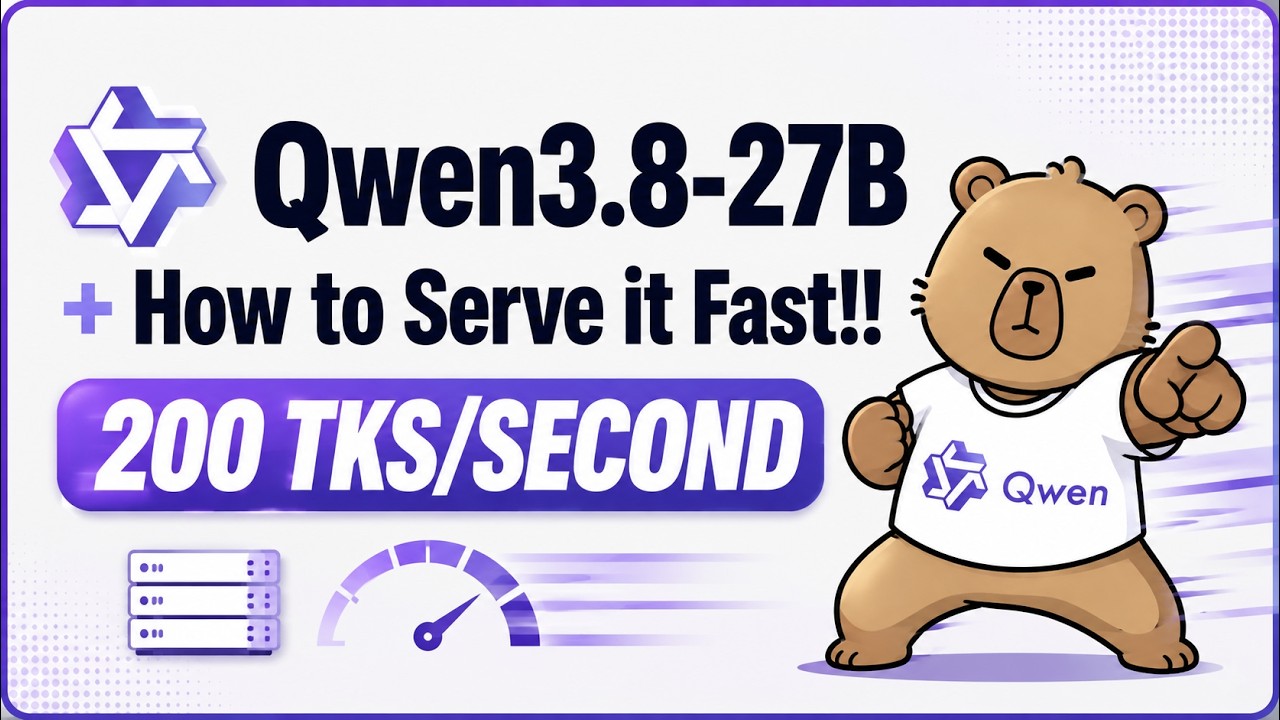 Qwen3.8-27B & How to Serve it Fast