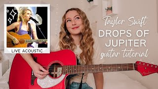 Taylor Swift Drops of Jupiter Guitar Tutorial (Speak Now Tour Live Acoustic Cover) // Nena Shelby