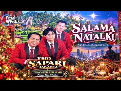 SALAMA' NATALKU//syair \u0026 lagu: JOHN B. SAMPE TODING 