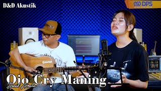 Ojo Cry Maning ~ Coover by. Denik Armila | Live Akustik