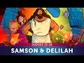 Samson and Delilah-Judges 13-16 | Sunday School Lesson and Bible Teaching Story |HD| Sharefaithkids