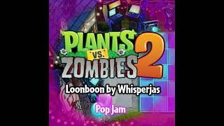 Loonboon - Pop Jam - Neon Mixtape Tour - Plants vs. Zombies 2 Fanmade Music
