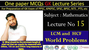 Math | Lecture 15 | LCM and  HCF World Problems  | PPSC KPPSC FPSC