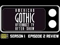 American Gothic Season 1 Episode 2 Review & After Show | AfterBuzz TV