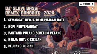 dj Slow Bass Terbaru 2026  Top Hits Pilihan   Kopi Penyemangat Kerja djremix