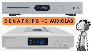 CD Transport Battle. DENAFRIPS vs AUDIOLAB