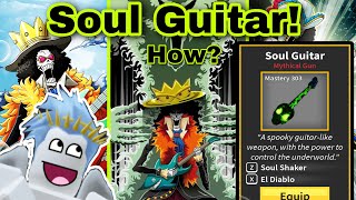 How to get Soul Guitar | Blox Fruits
