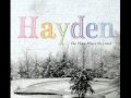 Hayden - When the Night Came and Took Us