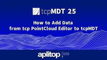 tcpMDT 25 Standard | How to Add Data from tcp PointCloud Editor to tcpMDT