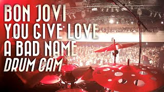 Bon Jovi - You Give Love a Bad Name | by Cross Road | Drum Cam