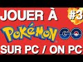 JOUER À POKÉMON GO SUR PC AVEC NOX EMULATOR! HACK FR! SANS BOUGER