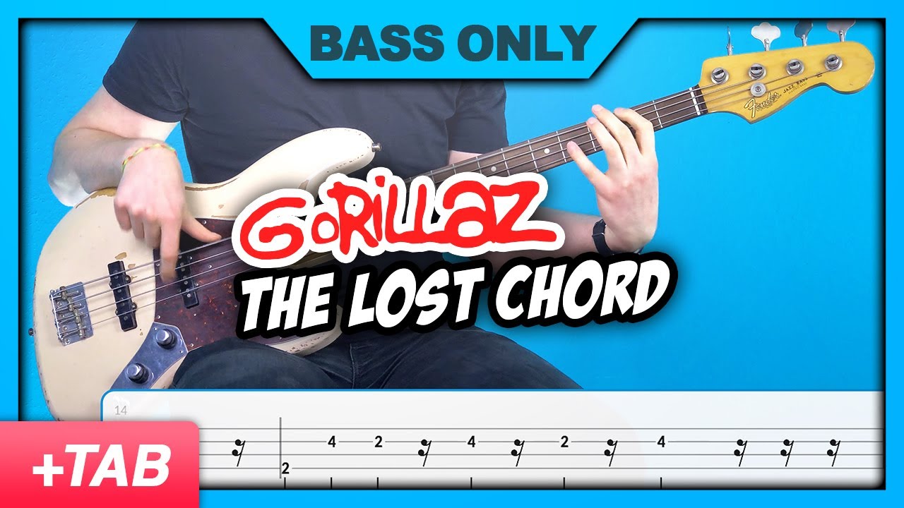 Gorillaz - The Lost Chord | Bass Only + Tabs