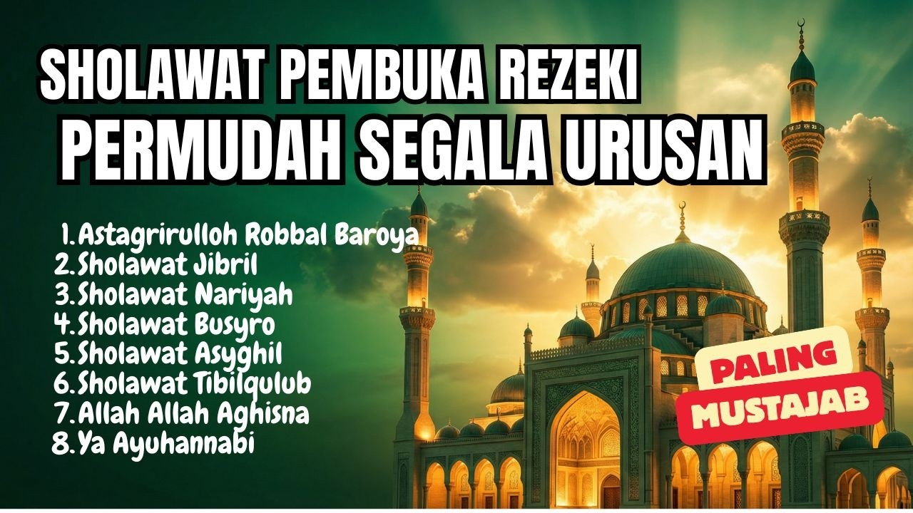 SHOLAWAT PEMBUKA REZEKI PALING MUSTAJAB 2026 🌙  Bikin Hati Tenang & Urusan Dimudahkan