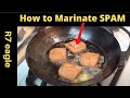 How to Marinate SPAM | The Easy Way!
