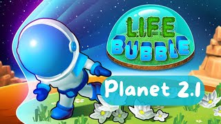 Life Bubble - My Little Planet 2.1 screenshot 2