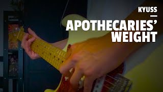 Kyuss - Apothecaries&#39; Weight (Guitar Cover)