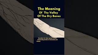 Ezekiel 37 | The Meaning Of The Valley Of The Dry Bones 😱🤯 #Shorts #Youtubeshorts #Bible #Fypシ