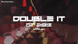 Pop Smoke - Double It ft.Fetty Luciano & LilTjay [OG BEAT UNRELEASED] (Lyrics Video)