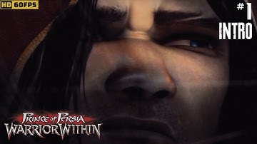 Prince of Persia: Warrior Within Walkthrough Part 1 - Intro - No Commentary (PC HD 60FPS)
