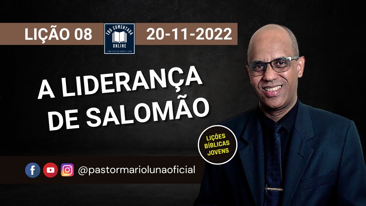 EBD, Classe Jovens – Lição 8 – A liderança de SalomãoEBD