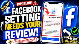 Facebook Says "A Setting Needs Your Review"? Fix the Review Settings Error! (2026) screenshot 1