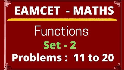 EAMCET | Functions | Set - 2 | Problems: 11 to 20@EAG