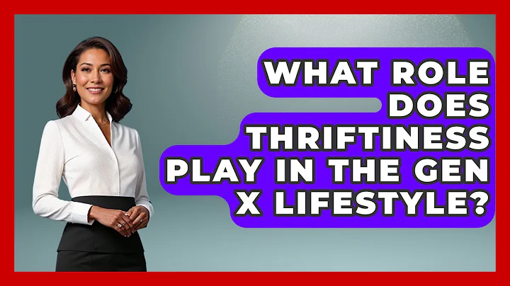 What Role Does Thriftiness Play in the Gen X Lifestyle? | The Gen X Rewind News